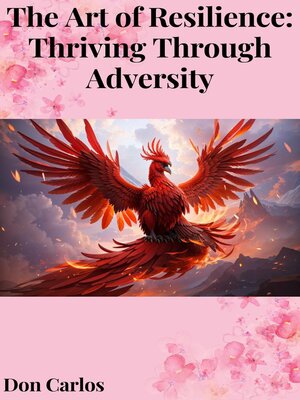 cover image of The Art of Resilience